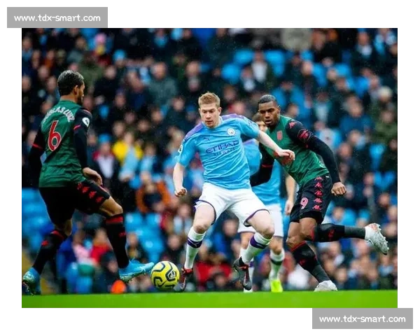 曼城迎战莱斯特城直播焦点英超强强对话看点全解析赛前阵容走势预测