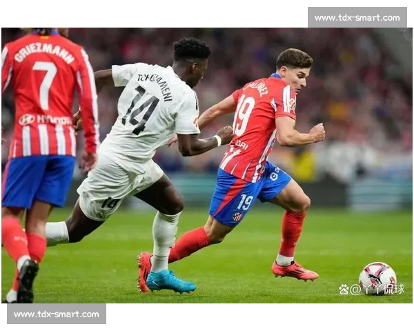 皇家马德里与马德里竞技激战再起 西甲德比谁将笑傲巅峰